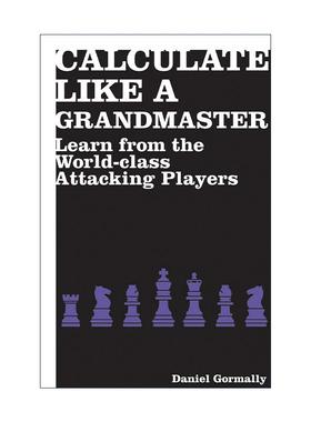 英文原版 Calculate Like a Grandmaster 像大师一样计算 向世界攻击手学习 国际象棋明星 英文版 进口英语原版书籍