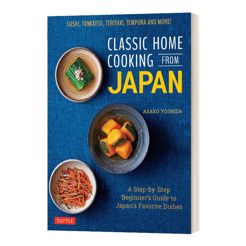 来自日本的经典家庭烹饪 英文原版 Classic Home Cooking from Japan 精装 英文版 进口英语原版书籍
