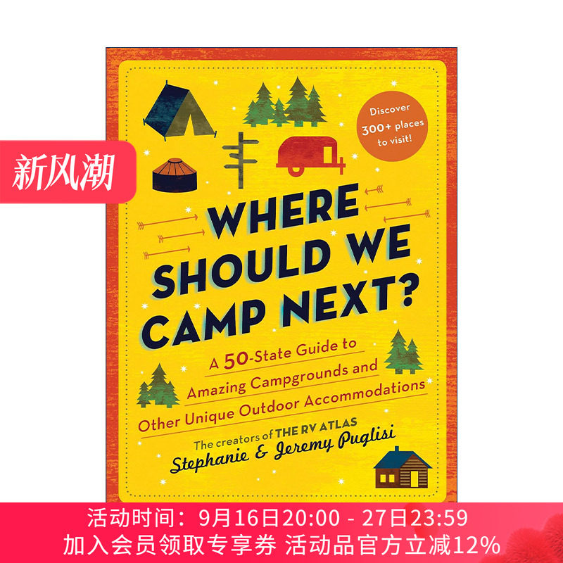 英文原版 Where Should We Camp Next 我们接下来应该在哪里露营 美国50个州独特户外住宿指南 旅游 英文版 进口英语原版书籍