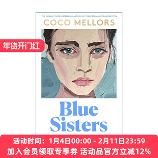 英文原版 Blue Sisters 忧郁姐妹 可可?梅洛尔畅销新作 女性成长小说 英文版 进口英语原版书籍