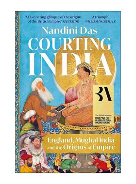 英文原版 Courting India 追逐印度 莫卧儿与英国帝国的起源 英文版 进口英语原版书籍