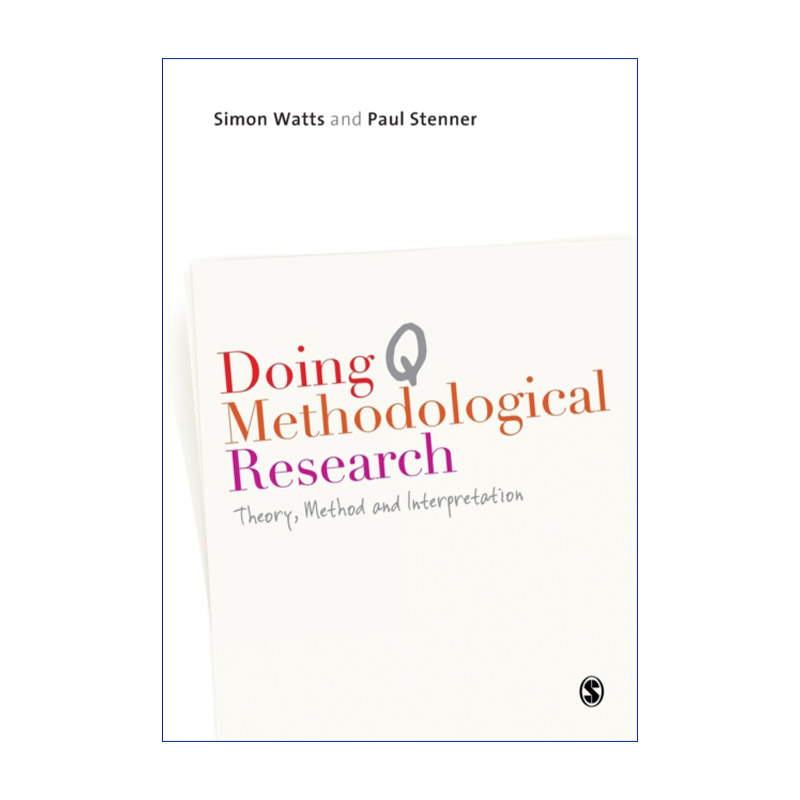 Q方法研究 理论、方法与解读 英文原版 Doing Q Methodological Research 英文版 进口英语原版书籍