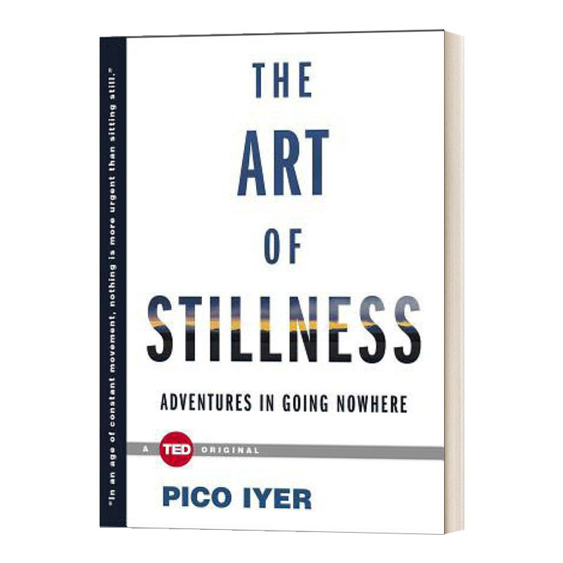 安静的力量 英文原版 the art of stillness  通往止境的冒险 英文版