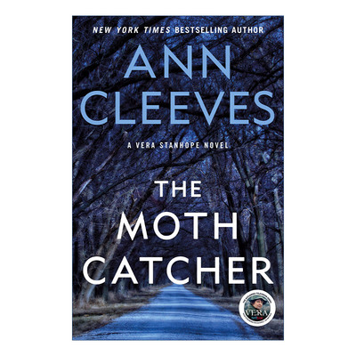 捕蛾人 英文原版 The Moth Catcher 探长薇拉系列 影视原著 Ann Cleeves 英文版 进口英语原版书籍