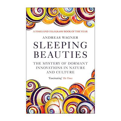 英文原版 Sleeping Beauties 睡美人现象 自然与文化中休眠创新的奥秘 Andreas Wagner 英文版 进口英语原版书籍