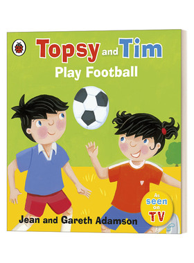 英文原版 Topsy and Tim Play Football 托普西和蒂姆生活体验系列 踢足球 英文版 进口英语原版书籍