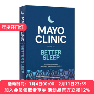 英文原版 Mayo Clinic Guide to Better Sleep 梅奥诊所良好睡眠指南 缓解失眠 睡眠呼吸暂停综合征及其他睡眠障碍 精装 英文版
