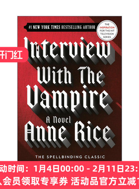 英文原版 Interview with the Vampire The Vampire Chronicles 01 吸血鬼编年史1 夜访吸血鬼 英文版 进口英语原版书籍