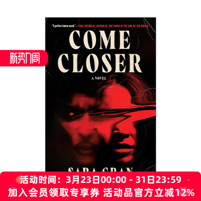 英文原版 Come Closer 再靠近点 恐怖小说 Sara Gran英文版 进口英语原版书籍