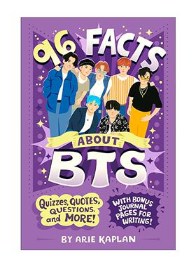 英文原版 96 Facts About Bts 关于防弹少年团的96件事 儿童传记 Arie Kaplan 英文版 进口英语原版书籍