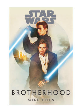 星球大战正史小说  英文原版 Star Wars Brotherhood 兄弟情 欧比旺·克诺比 阿纳金·天行者 Mike Chen 克隆人的战争 进口书籍