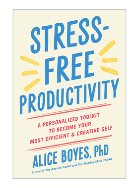 无压力的生产力  英文原版 Stress-Free Productivity 帮助成为更有效率及创造力的自己 个性化工具包 Alice Boyes 英文版进口书籍