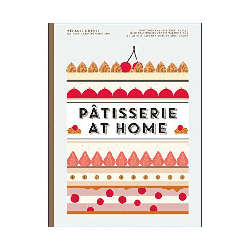 英文原版 Patisserie at Home 星级甜品大师班 精装 烘焙指南 英文版 进口英语原版书籍