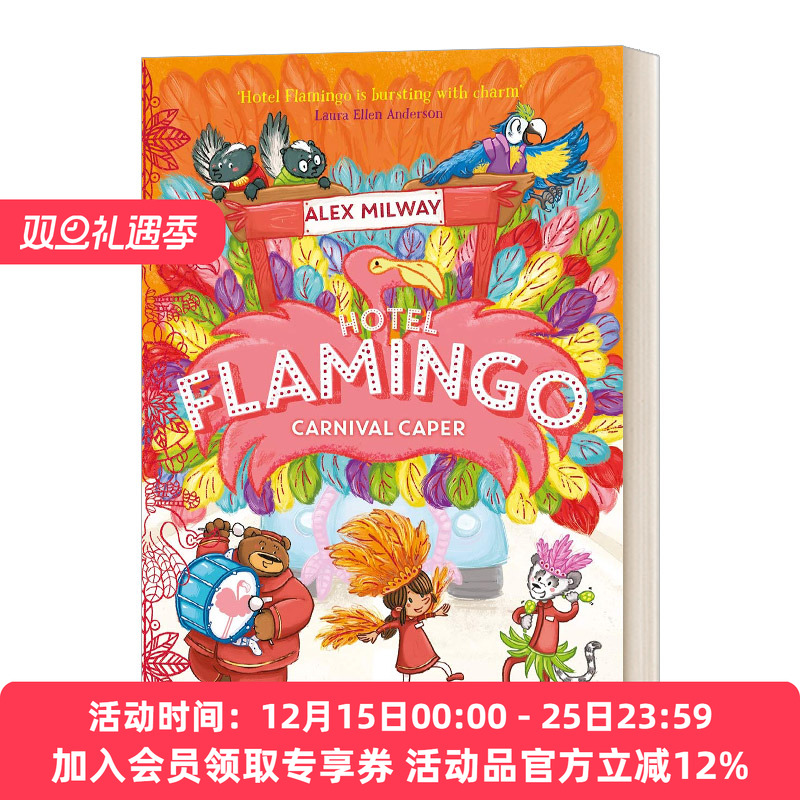 弗拉明戈酒店系列 英文原版 Hotel Flamingo Carnival Caper 儿童读物 英文版 进口英语原版书籍