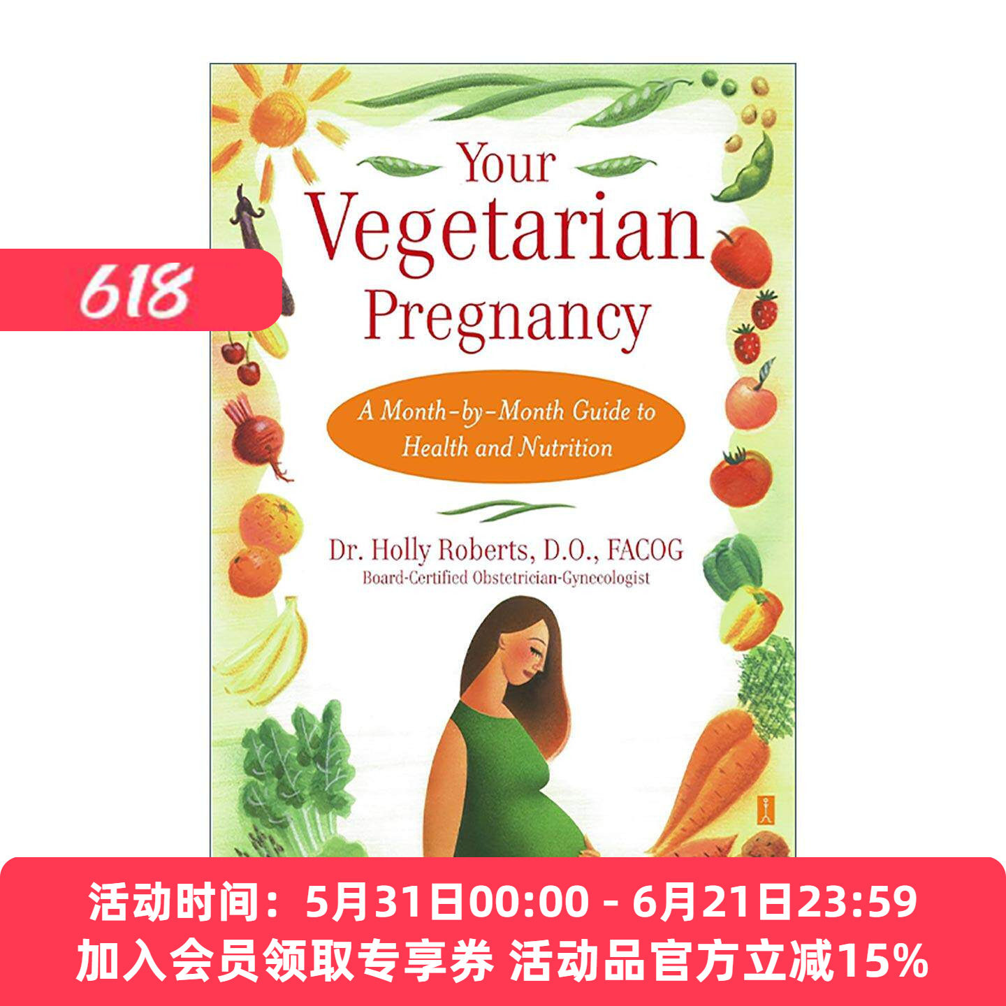 英文原版 Your Vegetarian Pregnancy 素食孕期全月指南 逐月健康与营养手册 英文版 进口英语原版书籍