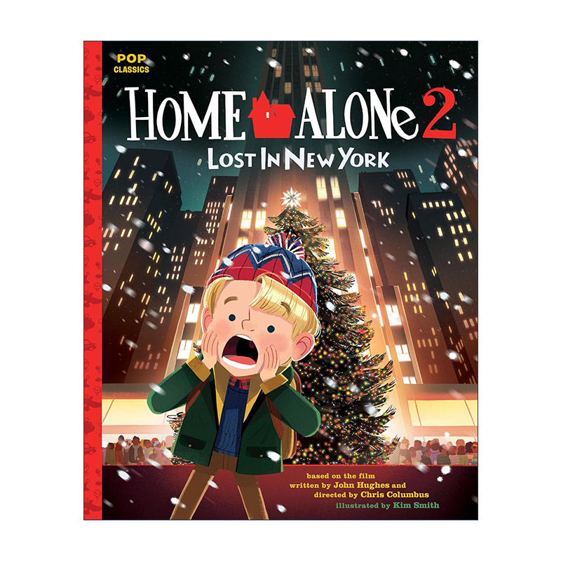 英文原版 Home Alone 2当代电影绘本小鬼当家2纽约迷踪精装 Kim Smith英文版进口英语原版书籍-封面
