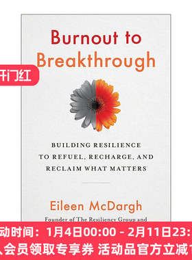 英文原版 Burnout to Breakthrough 从倦怠到突破 四大维度创建复原力 帮助你走出疲惫 重燃生活热情 英文版 进口英语原版书籍