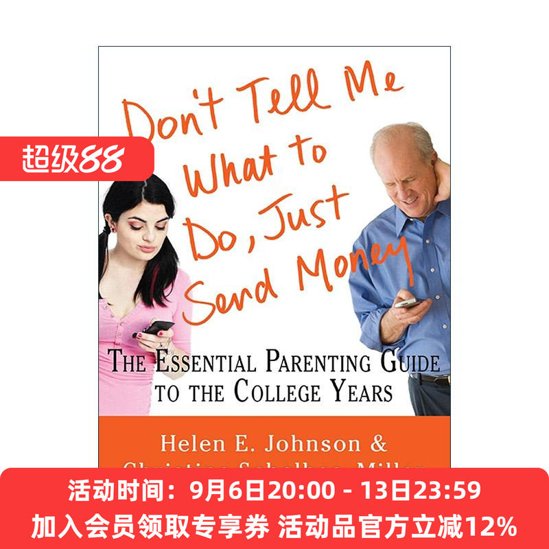 英文原版 Don't Tell Me What to Do Just Send Money 孩子大学时代的育儿指南 英文版 进口英语原版书籍