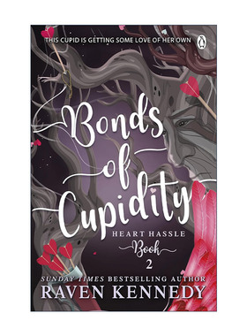 英文原版 Bonds of Cupidity 繁碎之心2 爱神的纽带 雷文肯尼迪畅销奇幻浪漫小说 镀金囚徒系列作者 英文版 进口英语原版书籍