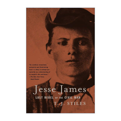 英文原版 Jesse James 杰西·詹姆斯 美国内战最后的反抗者 传记 普利策奖得主T. J. Stiles 英文版 进口英语原版书籍