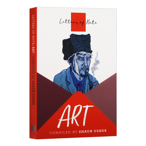 见信如晤 艺术 英文原版 Letters of Note Art 肖恩亚瑟 Shaun Usher 英文版 进口原版英语书籍