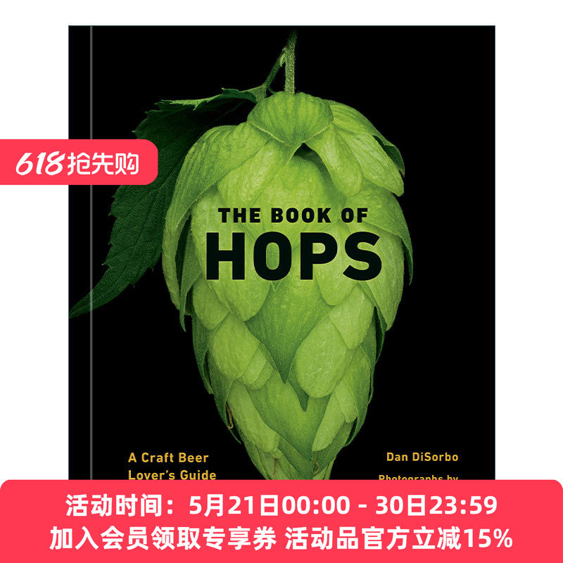 啤酒花之书 英文原版 The Book of Hops 精酿啤酒爱好者的啤酒花指南 精装 Dan DiSorbo 英文版 进口英语原版书籍