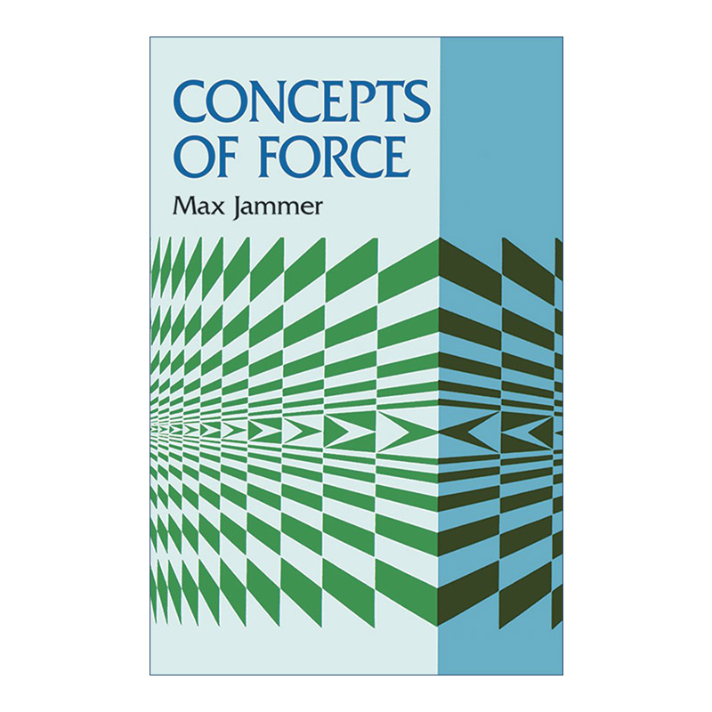 力的概念  英文原版 Concepts of Force 物理学 量子力学的哲学作者Max Jammer 英文版 进口英语原版书籍