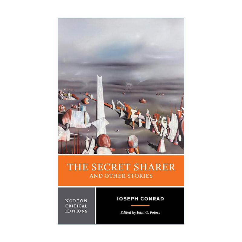 英文原版 The Secret Sharer and Other Stories秘密分享者 诺顿文学解读系列Norton Critical Editions黑暗的心作者约瑟夫 康拉德