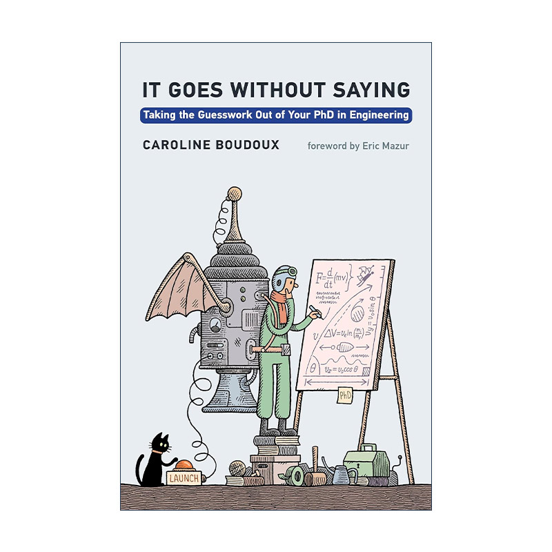 英文原版 It Goes without Saying The MIT Press 不言而喻 工程博士生实用指南 论文写作 Caroline Boudoux 进口英语原版书籍