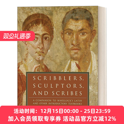 英文原版 Scribblers Sculptors and Scribes 古罗马文人 雕刻家和抄写员 韦洛克拉丁语教程配套阅读材料 英文版 进口英语原版书籍