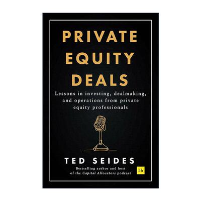 英文原版 Private Equity Deals 私募股权交易 精装 英文版 进口英语原版书籍