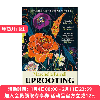 英文原版 Uprooting 背井离乡 从加勒比到英国 在乡村花园中找到家 Marchelle Farrell 温赖特自然写作奖短名单 进口英语原版书籍