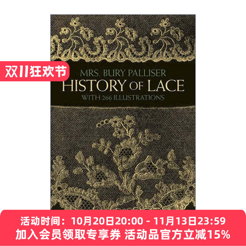 英文原版 The History of Lace 蕾丝历史 刺绣艺术 服饰装饰 插图版 Mrs. Bury Palliser 英文版 进口英语原版书籍
