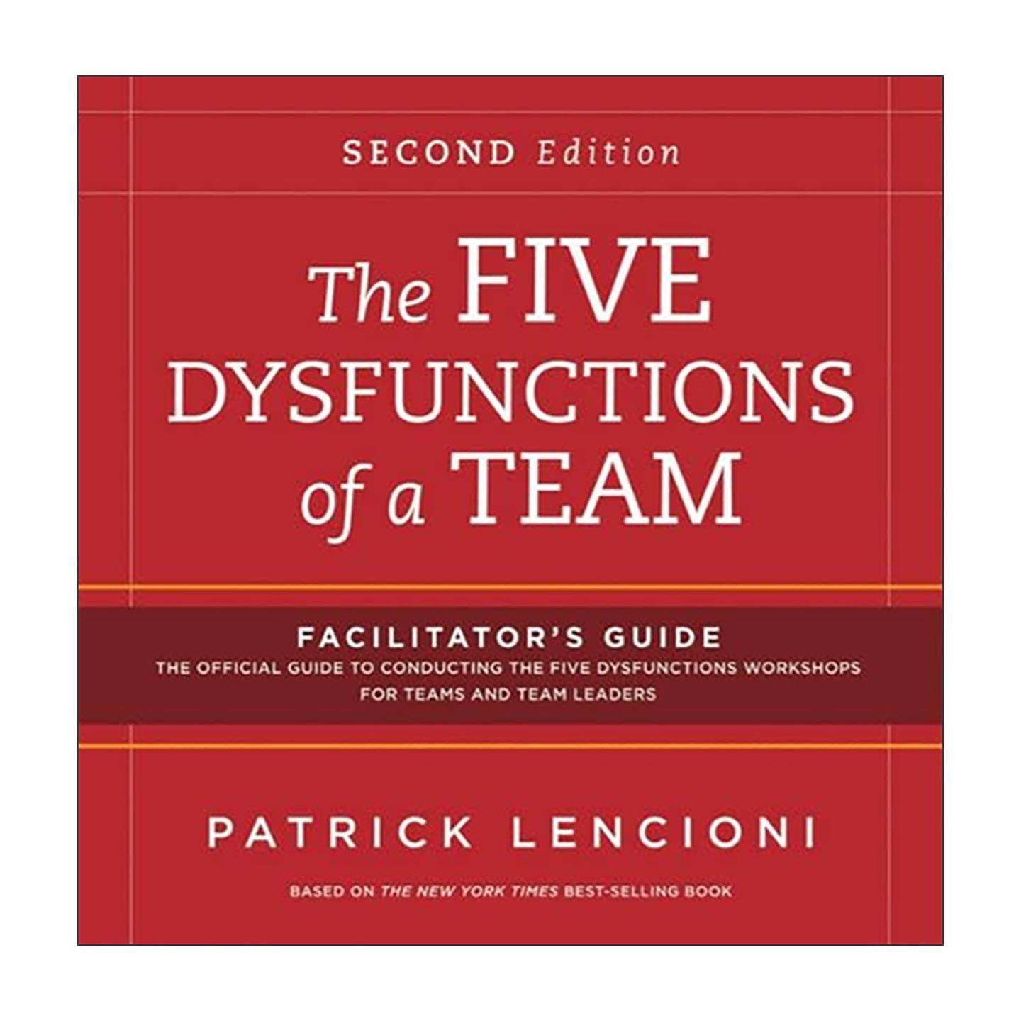 英文原版 The Five Dysfunctions of a Team 克服团队协作的五种障碍 导师手册套装 第2版 美国圆桌集团创始人派特里克 兰西尼奥