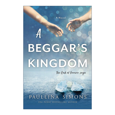 英文原版 A Beggar's Kingdom 永恒终结2 乞讨王国 宝琳娜?西蒙斯爱情小说 青铜骑士作者 英文版 进口英语原版书籍