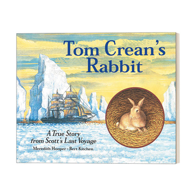 英文原版 Tom Crean's Rabbit 汤姆的兔子 罗伯特·法尔肯·斯科特的南极探险故事 英文版 进口英语原版书籍