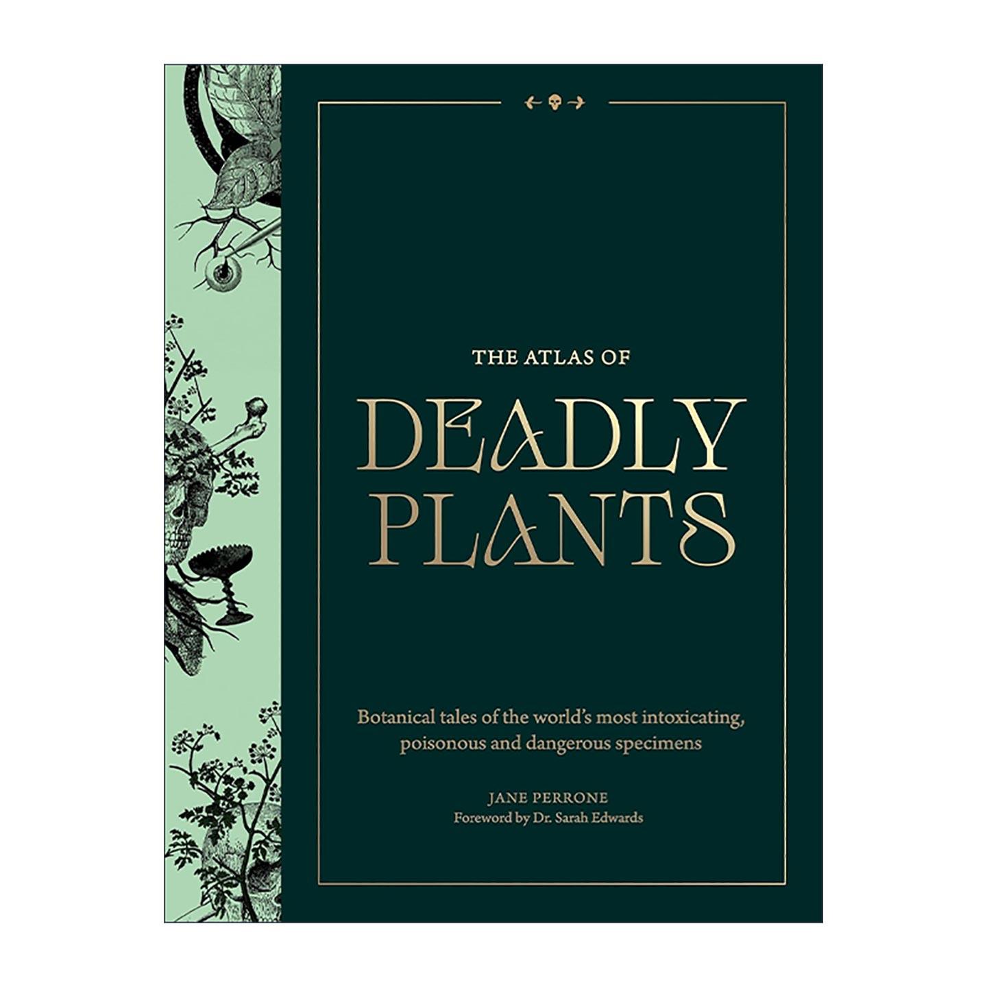 英文原版 Atlas of Deadly Plants 致命植物图鉴 剧毒危险植物 植物学传说精装 英文版 进口英语原版书籍