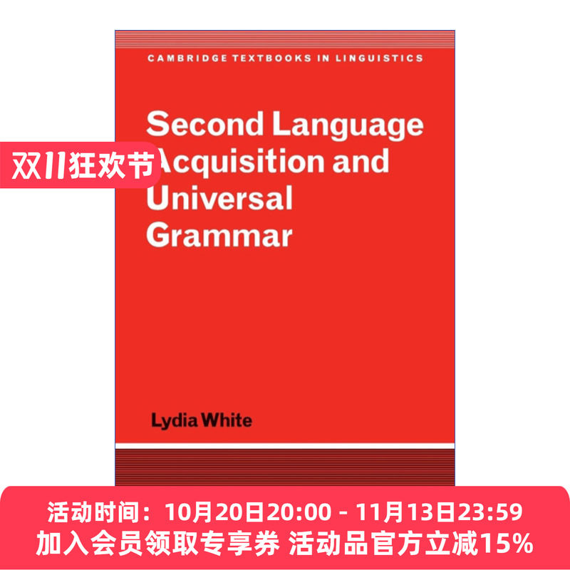 二语习得与普遍语法  英文原版 Second Language Acquisition and Universal Grammar 剑桥语言学文本系列 英文版 进口英语书籍