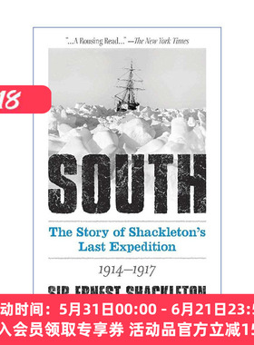 南极  英文原版 South The Story of Shackleton's Last Expedition 1914-1917 1914-1917年欧内斯特·沙克尔顿最后探险故事
