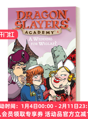 华研原版 英文原版 Dragon Slayers' Academy #4 A Wedding for Wiglaf 从前有条喷火龙4 婚礼奇遇 英文版 进口英语原版书籍