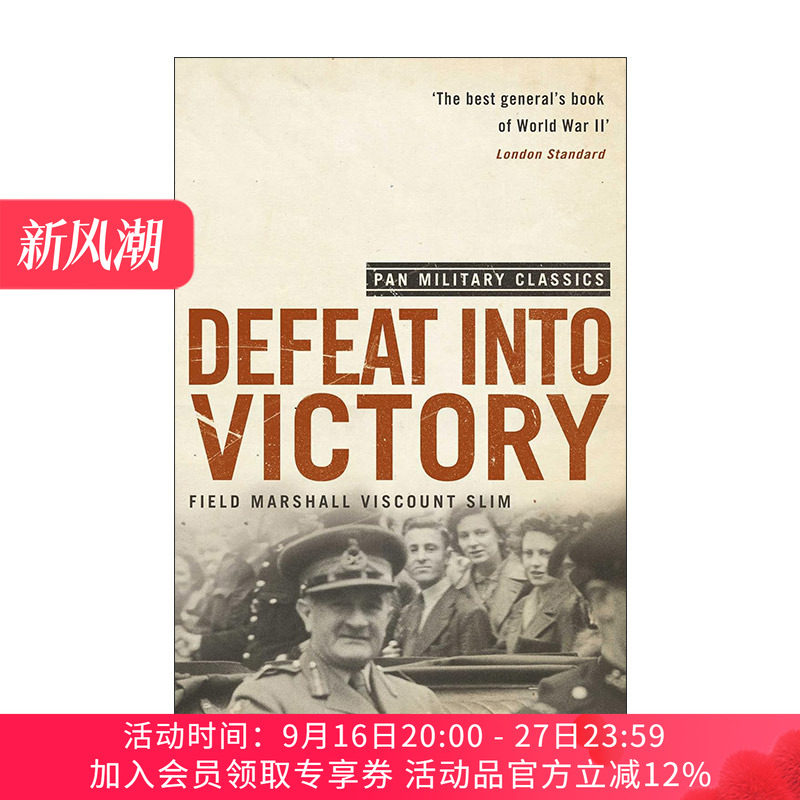 英文原版 Defeat Into Victory 反败为胜 印缅战场对日决战1942—1945 高级指挥官威廉·斯利姆回忆录 William Slim 进口英语书籍