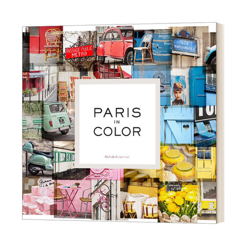 英文原版 Paris in Color 彩色巴黎 巴黎旅游摄影书籍 精装 英文版 进口英语原版书籍