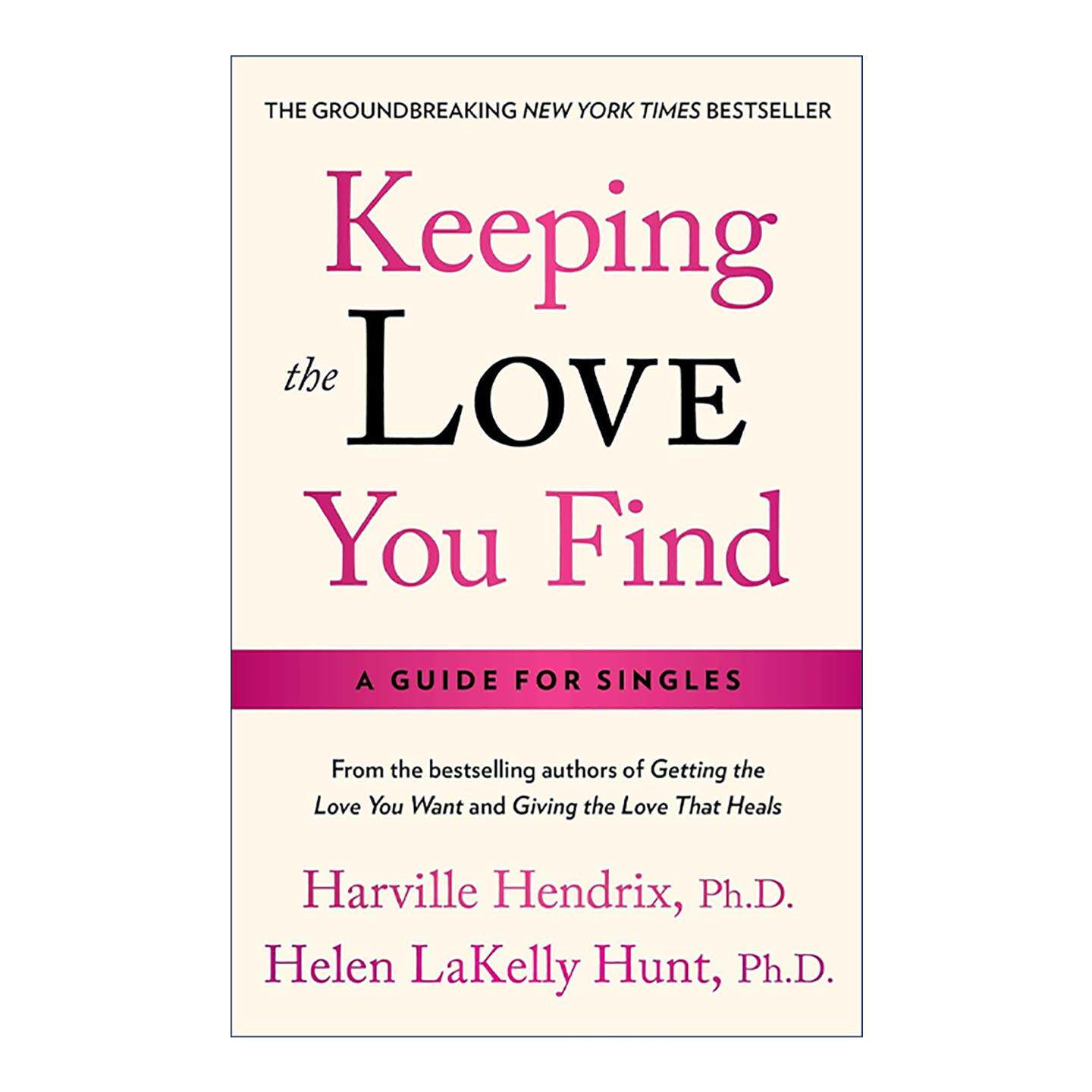 英文原版 Keeping the Love You Find 懂爱的你 跟谁相爱都幸福 英文版 进口英语原版书籍