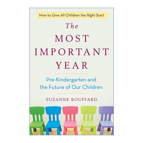 重要的一年  英文原版 The Most Important Year 学前教育和我们孩子的未来 Suzanne Bouffard 精装 英文版 进口英语原版书籍