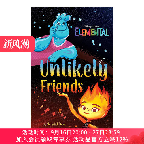 疯狂元素城  英文原版 Disney Pixar Elemental Unlikely Friends 基本不可能的朋友 迪士尼皮克斯动画电影周边书 精装 进口书籍