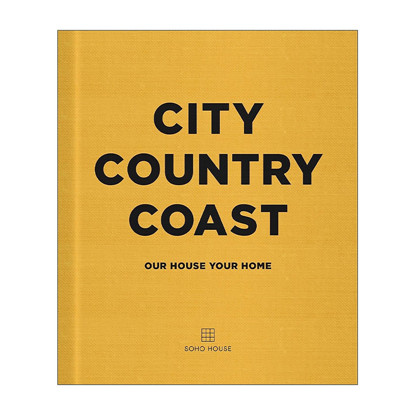 英文原版 City Country Coast 城市 乡村 海岸 来自苏荷馆专家的家居风格 精装 英文版 进口英语原版书籍