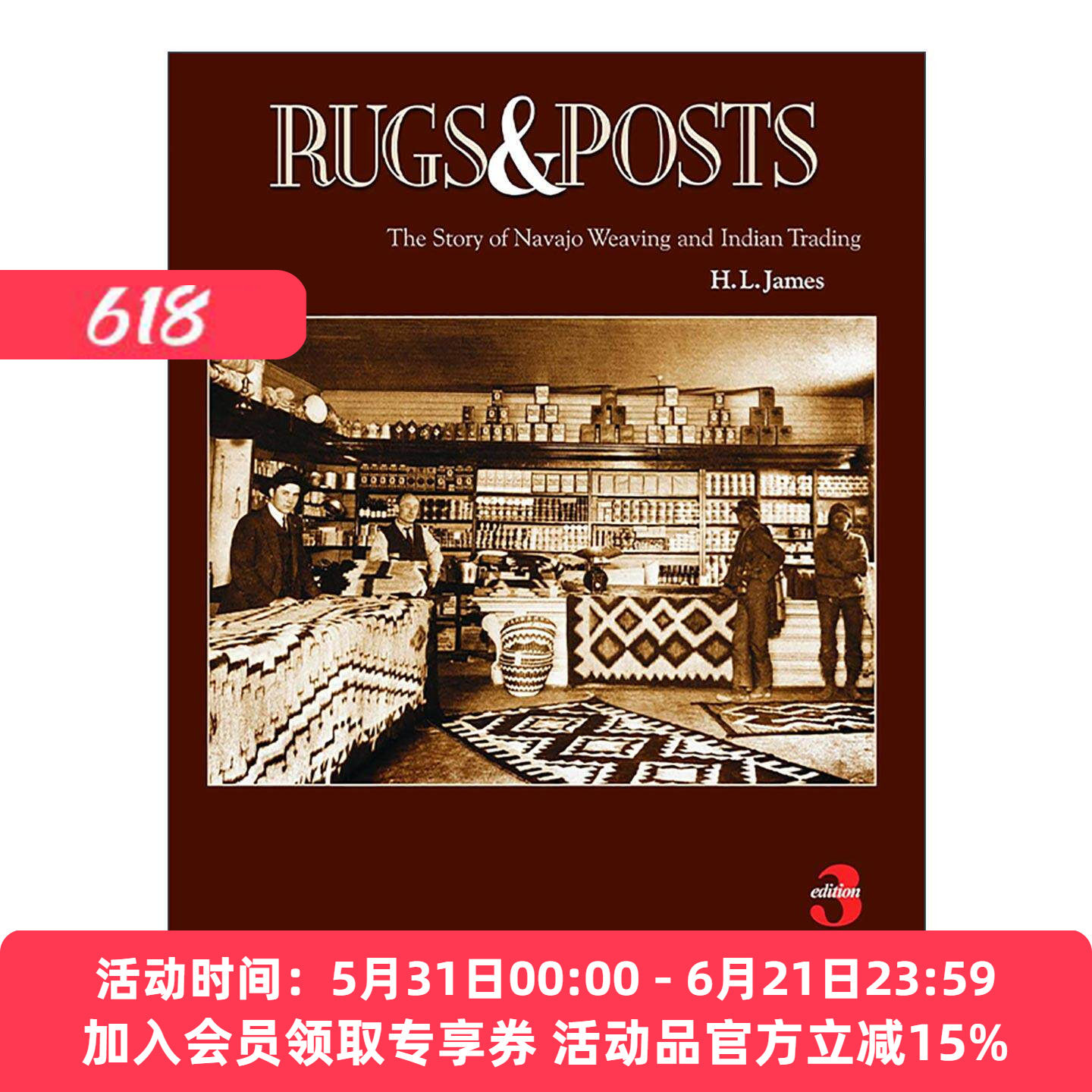 英文原版 Rugs and Posts 地毯和柱子 纳瓦霍编织的故事和印第安商人的角色 含设计图案 H.L. James 英文版 进口英语原版书籍