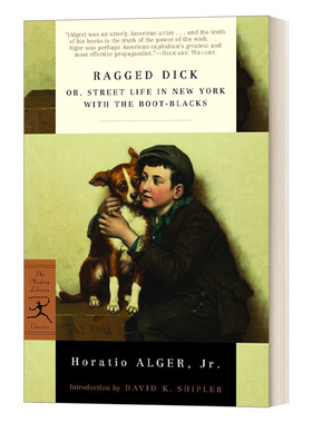 衣衫破烂的迪克 英文原版 Ragged Dick 兰登书屋现代图书馆经典系列 Horatio Alger霍瑞修·爱尔杰 英文版 进口英语原版书籍
