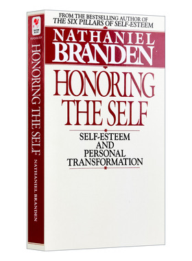 尊重自我 英文原版 Honoring the Self 自尊和个人转变 Nathaniel Branden 英文版 进口英语原版书籍