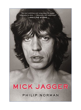 米克贾格尔传  英文原版 Mick Jagger 滚石乐队创始成员之一 菲利普.诺曼 英文版 进口英语原版书籍